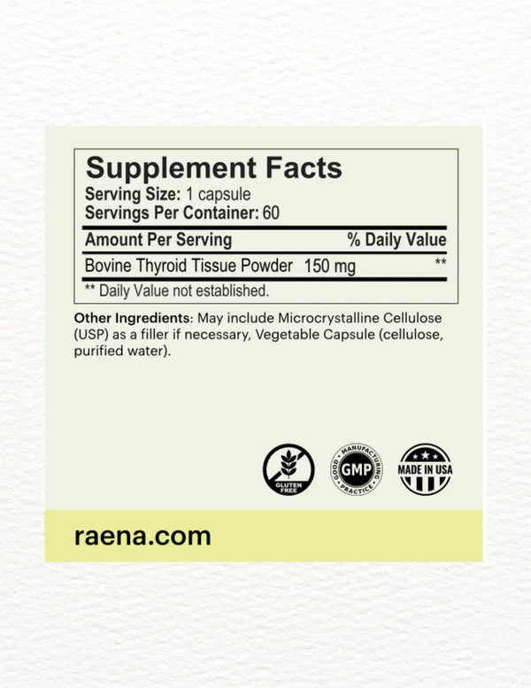 Raena - The Natural Desiccated Thyroid 150mg 60 caps - Wholistic Nutrition - Wellness Supplements - Raena