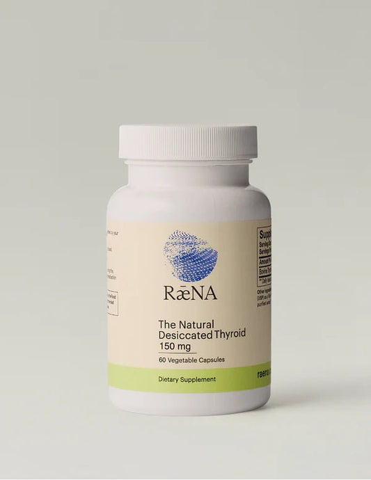Raena - The Natural Desiccated Thyroid 150mg 60 caps - Wholistic Nutrition - Wellness Supplements - Raena